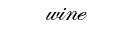 Wines